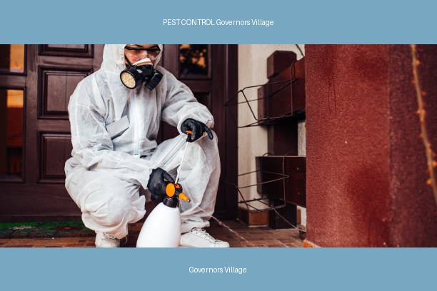 PEST CONTROL Governors Village